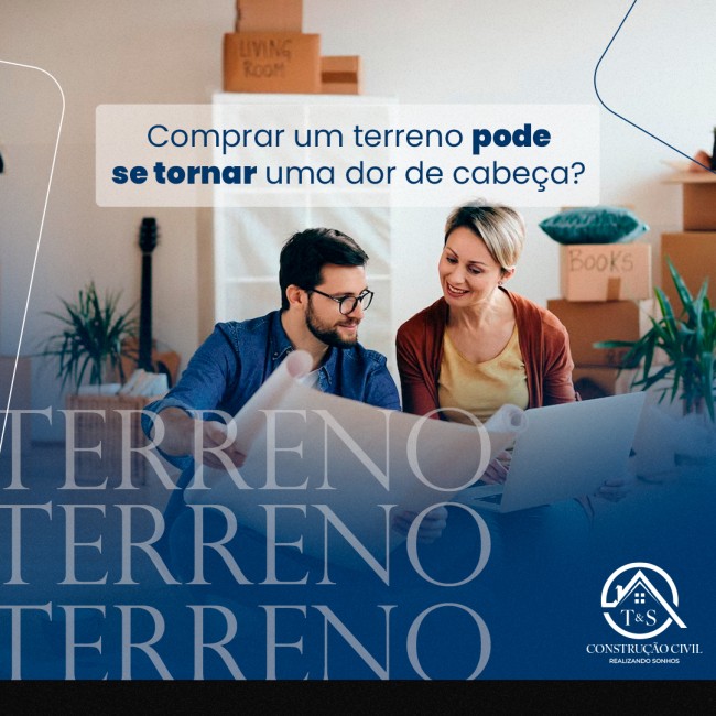 Comprar um terreno pode se tornar uma dor de cabeça?