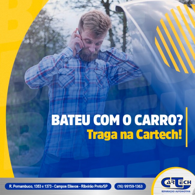 Bateu com o carro? Traga na Cartech!