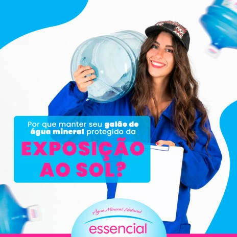 Por que manter seu galão de água mineral protegido da exposição ao sol?