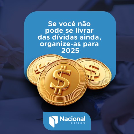 Se você não pode se livrar das dívidas ainda, organize-as para 2025