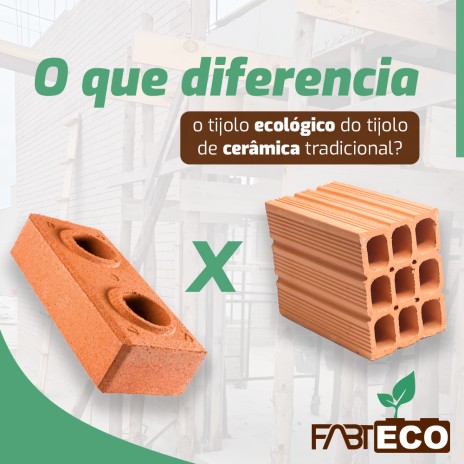 O que diferencia o tijolo ecológico do tijolo de cerâmica tradicional?