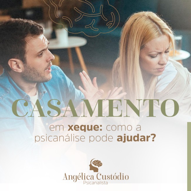 Casamento em xeque: como a psicanálise pode ajudar?