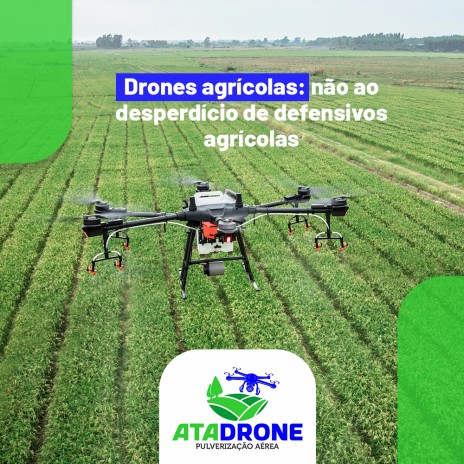 Drones agrícolas: não ao desperdício de defensivos agrícolas