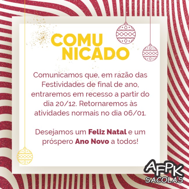 AVISO DE RECESSO: 20/12 a 05/01