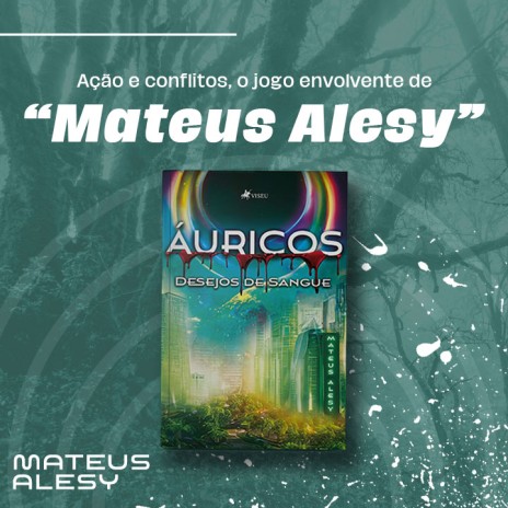 Ação e conflitos, o jogo envolvente de “Mateus Alesy”