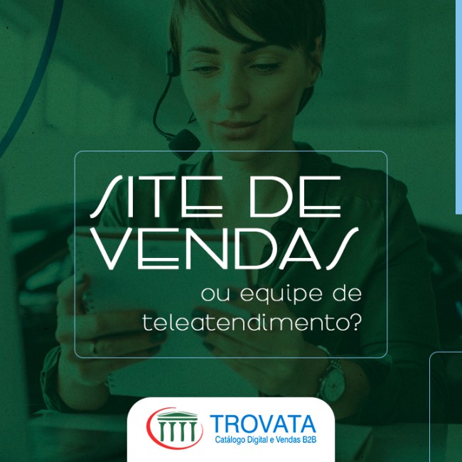 Site de vendas ou equipe de teleatendimento?