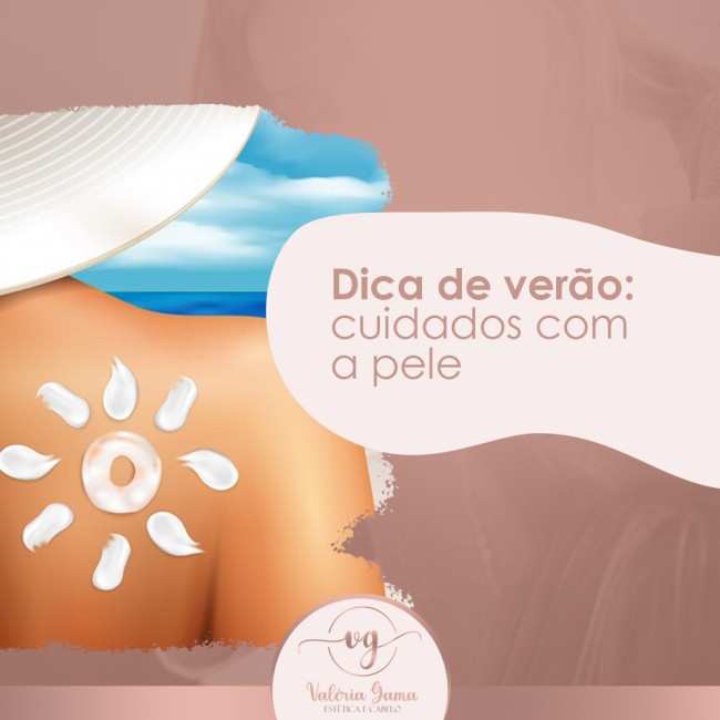 Dica de verão: cuidados com a pele