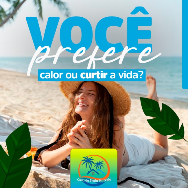 Você prefere sentir calor ou curtir a vida?