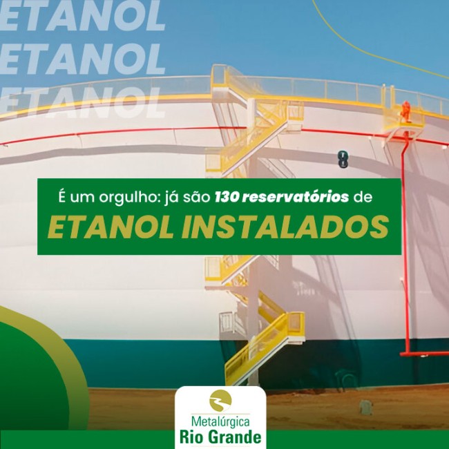 É um orgulho: já são 130 reservatórios de etanol instalados