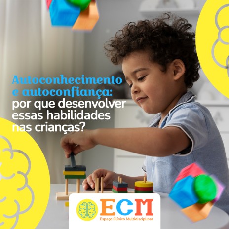 Autoconhecimento e autoconfiança: por que desenvolver essas habilidades nas crianças?
