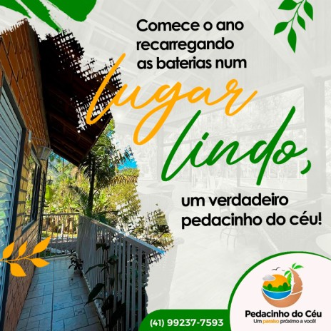 Comece o ano recarregando as baterias num lugar lindo, um verdadeiro pedacinho do céu