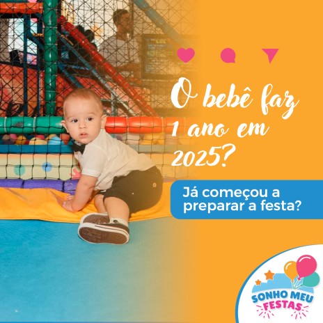 O bebê faz 1 ano em 2025? Já começou a preparar a festa?