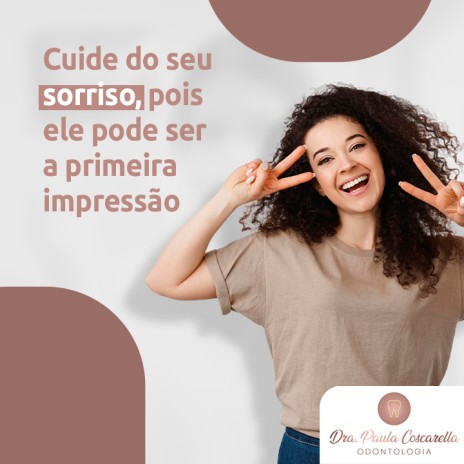 Cuide do seu sorriso, pois ele pode ser a primeira impressão