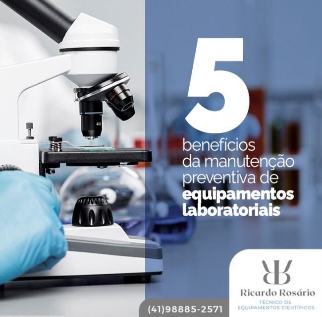 5 benefícios da manutenção preventiva de equipamentos laboratoriais