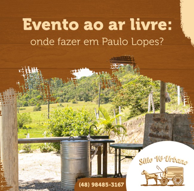 Evento ao ar livre: onde fazer em Paulo Lopes?