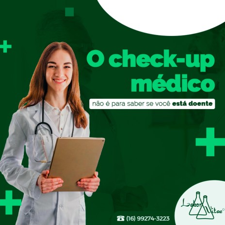 O check-up médico não é para saber se você está doente