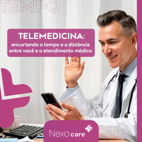 Telemedicina: encurtando o tempo e a distância entre você e o atendimento médico