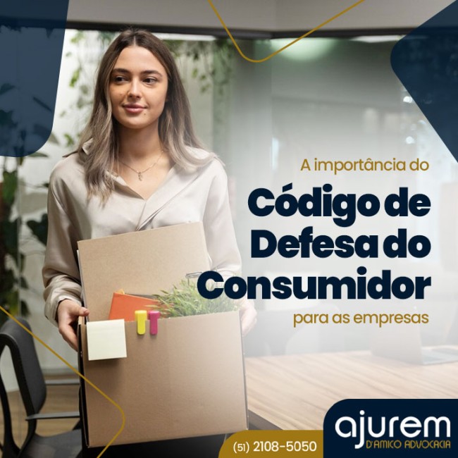 A importância do Código de Defesa do Consumidor para as empresas