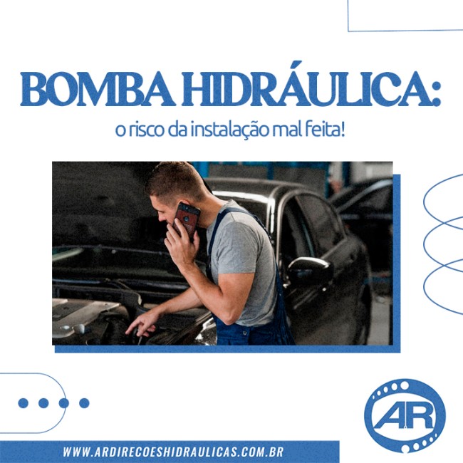 Bomba hidráulica: o risco da instalação mal feita