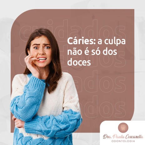 Cáries: a culpa não é só dos doces