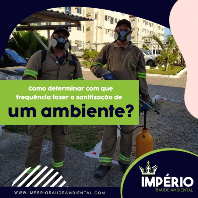 Como determinar com que frequência fazer a sanitização de um ambiente?