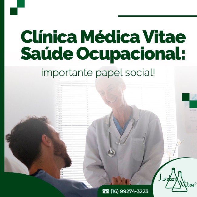 Clínica Médica Vitae Saúde Ocupacional: importante papel social