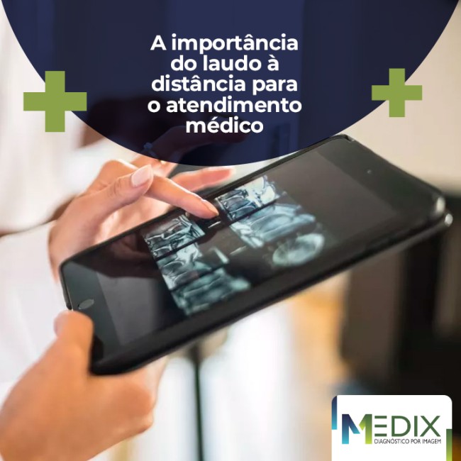 A importância do laudo à distância para o atendimento médico