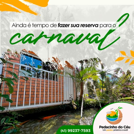 Ainda é tempo de fazer sua reserva para o carnaval