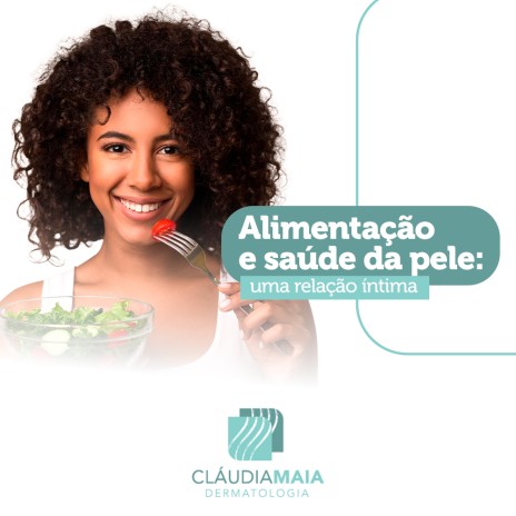Alimentação e saúde da pele: uma relação íntima