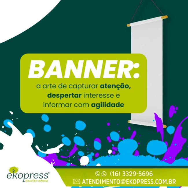 Banner: a arte de capturar atenção, despertar interesse e informar com agilidade
