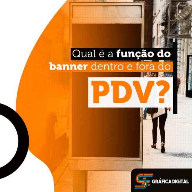 Qual é a função do banner dentro e fora do PDV?