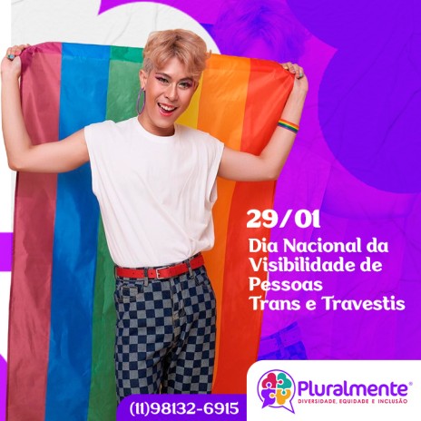 29-01 | Dia Nacional da  Visibilidade de  Pessoas  Trans e Travestis