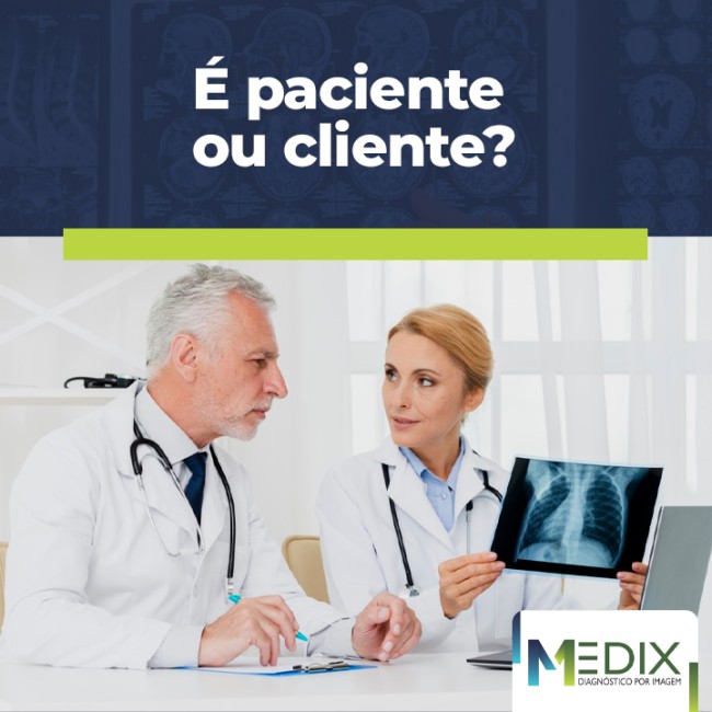 É paciente ou cliente?