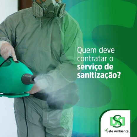 Quem deve contratar o serviço de sanitização?