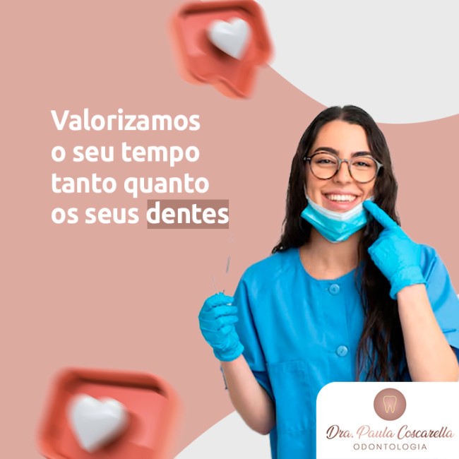 Valorizamos o seu tempo tanto quanto os seus dentes