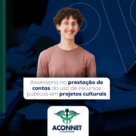 Assessoria na prestação de contas do uso de recursos públicos em projetos culturais