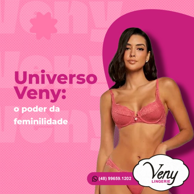 Universo Veny: o poder da feminilidade