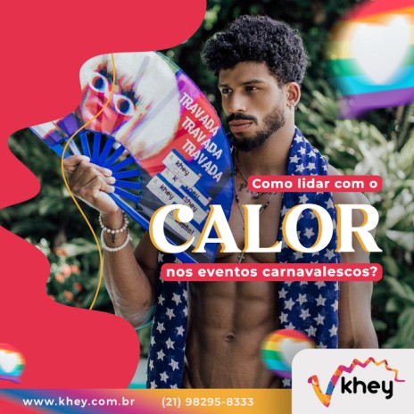 Como lidar com o calor nos eventos carnavalescos?
