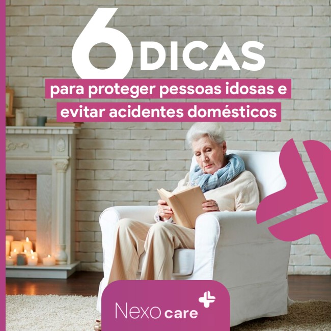 6 dicas para proteger pessoas idosas e evitar acidentes domésticos