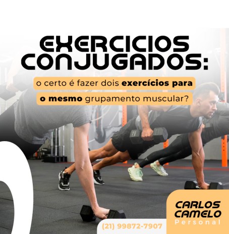 Exercícios conjugados: o certo é fazer dois exercícios para o mesmo grupamento muscular?