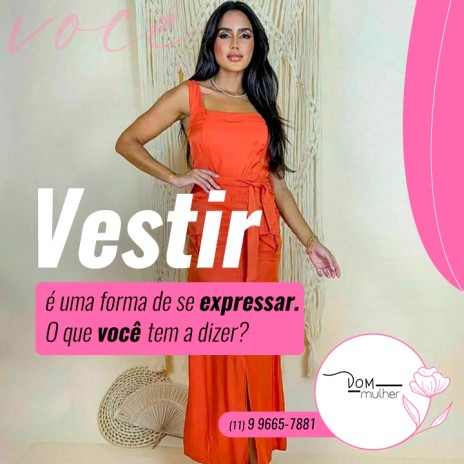 Vestir é uma forma de se expressar. O que você tem a dizer?