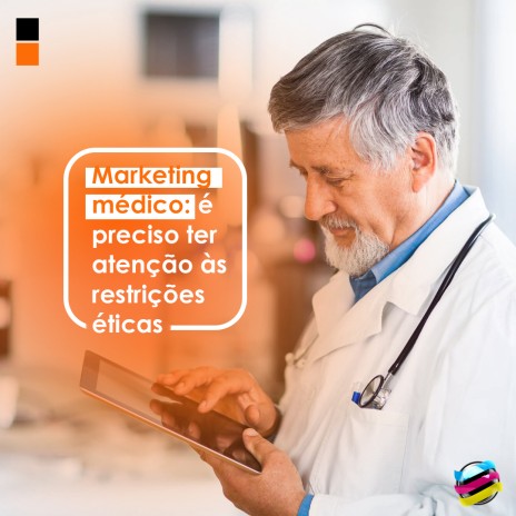 Marketing médico: é preciso ter atenção às restrições éticas