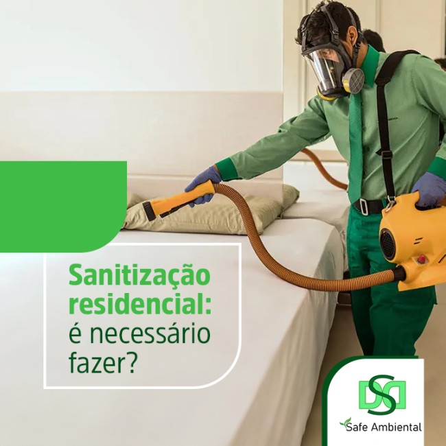 Sanitização residencial: é necessário fazer?
