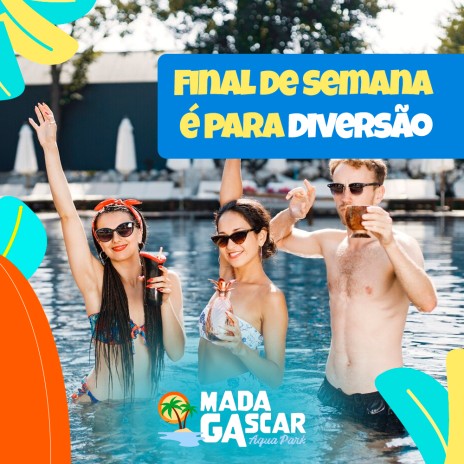 Final de semana é para diversão