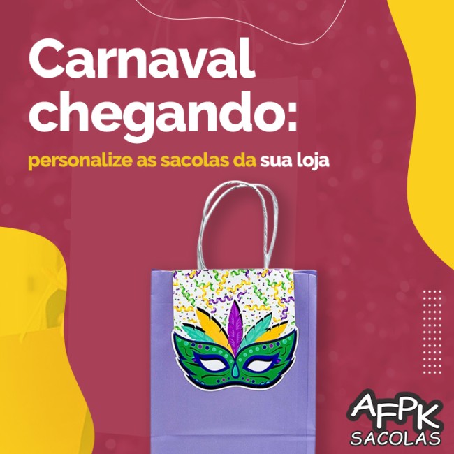 Carnaval chegando: personalize as sacolas da sua loja