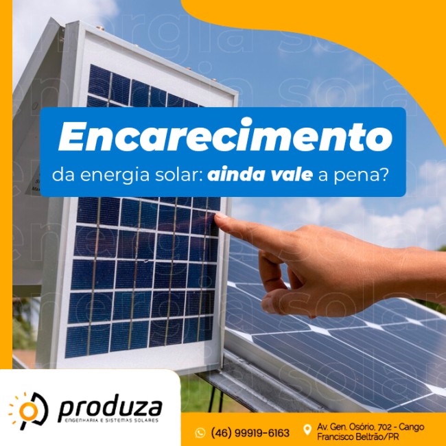 Encarecimento da energia solar: ainda vale a pena?
