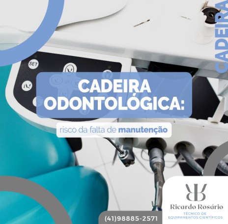 Cadeira odontológica: risco da falta de manutenção