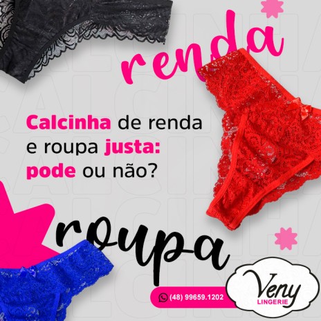 Calcinha de renda e roupa justa: pode ou não?