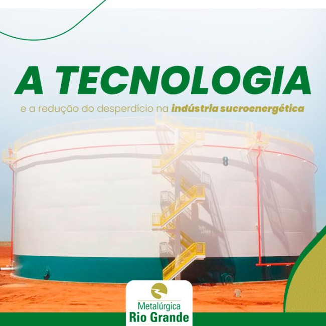 A tecnologia e a redução do desperdício na indústria sucroenergética