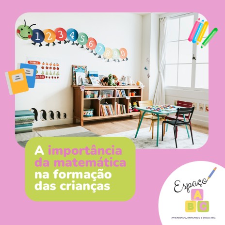A importância da matemática na formação das crianças